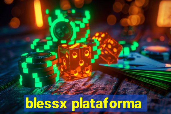 blessx plataforma